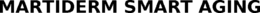 MARTIDERM SMART AGING trademark