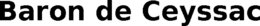BARON DE CEYSSAC trademark