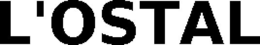 L'OSTAL trademark