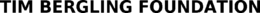 TIM BERGLING FOUNDATION trademark