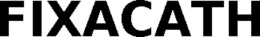 FIXACATH trademark