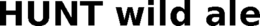 HUNT WILD ALE trademark