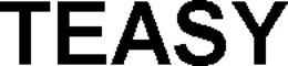 TEASY trademark