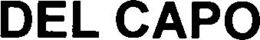 DEL CAPO trademark
