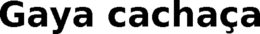 GAYA CACHAÇA trademark