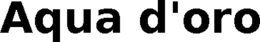 AQUA D'ORO trademark