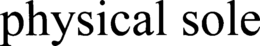 PHYSICAL SOLE trademark