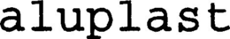 ALUPLAST trademark