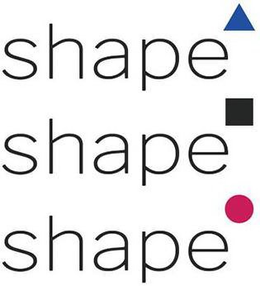SHAPE SHAPE SHAPE trademark