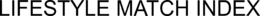 LIFESTYLE MATCH INDEX trademark