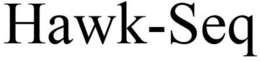 HAWK-SEQ trademark