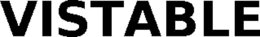 VISTABLE trademark