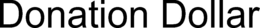 DONATION DOLLAR trademark