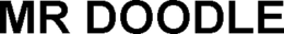 MR DOODLE trademark