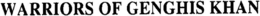 WARRIORS OF GENGHIS KHAN trademark