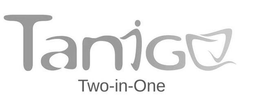 TANIGO TWO-IN-ONE trademark