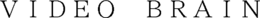 VIDEO BRAIN trademark