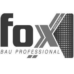 FOX BAU PROFESSIONAL WORLD WIDE trademark