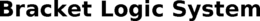 BRACKET LOGIC SYSTEM trademark