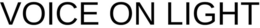 VOICE ON LIGHT trademark