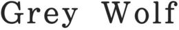 GREY WOLF trademark
