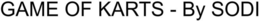 GAME OF KARTS - BY SODI trademark