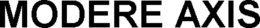 MODERE AXIS trademark