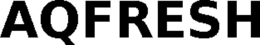 AQFRESH trademark