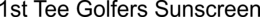 1ST TEE GOLFERS SUNSCREEN trademark