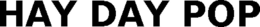 HAY DAY POP trademark
