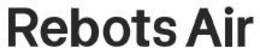 REBOTS AIR trademark