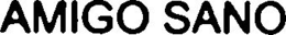 AMIGO SANO trademark