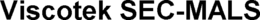 VISCOTEK SEC-MALS trademark