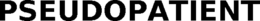 PSEUDOPATIENT trademark