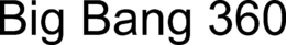 BIG BANG 360 trademark