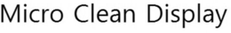 MICRO CLEAN DISPLAY trademark