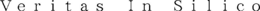 VERITAS IN SILICO trademark