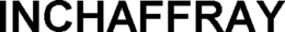 INCHAFFRAY trademark