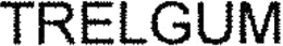 TRELGUM trademark