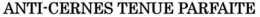 ANTI-CERNES TENUE PARFAITE trademark