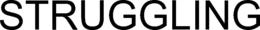STRUGGLING trademark