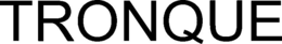 TRONQUE trademark