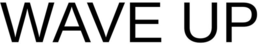 WAVE UP trademark