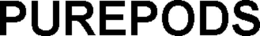 PUREPODS trademark