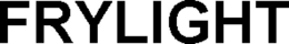 FRYLIGHT trademark