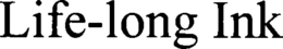 LIFE-LONG INK trademark