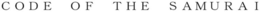 CODE OF THE SAMURAI trademark