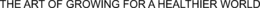 THE ART OF GROWING FOR A HEALTHIER WORLD trademark