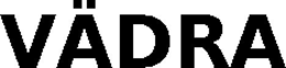 VÄDRA trademark