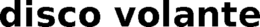 DISCO VOLANTE trademark